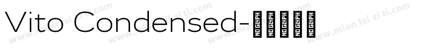 Vito Condensed字体转换